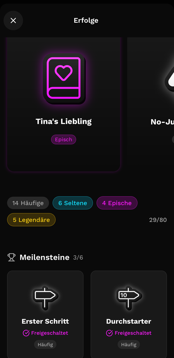 Die Erfolge in der App: ein großer Erfolg namens Tina's Liebling, darunter die Seltenheitsstufen und die Meilensteine